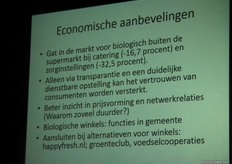 De professor gaf ook de nodige aanbevelingen aan de bio-branche.