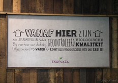 Enkel biologische producten in deze winkel, op enkele uitzonderingen na.